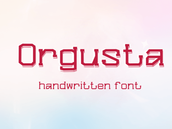 Orgusta: A Handwritten Font for Makers